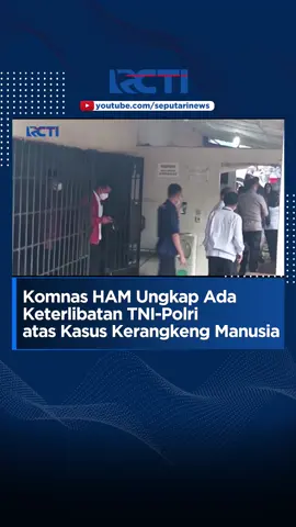 #KomnasHAM  #HAM  #Langkat  #TNI #Polri #Kemanusiaan #KerangkengManusia #Kerangkeng #SeputariNewsSiang #SeputariNewsRCTI