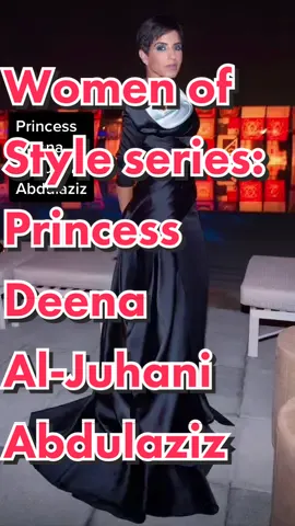 Please say hello to our latest Woman of Style, Princess Deena Al-Juhani Abdulaziz! #style #fashion #fashiontiktok #womenofstyle #stylish #styleinspo #streetstyle #fashioninspo #middleeasternfashion #saudistyle #saudifashion