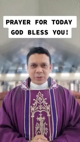 prayer of blessing for today! #foryoupage #foryou #fyp #tiktokph #tiktokphilippines #frjeffreymirasol #prayer #priestontiktok #priest #viral #royal