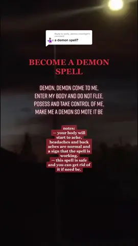 Reply to @wolfy_demon.moonlight  become a demon ♥️ #demon #spell #fyp