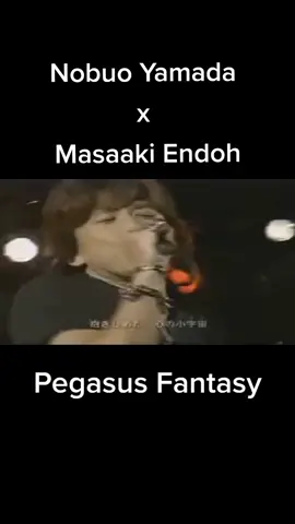 #NobuoYamada #MasaakiEndo #PegasusFantasy #SaintSeiya #LosCaballerosDelZodiaco #jmusic #MusicJapan #music #japan #anime #BandasJaponesas #JapaneseBand #Otaku