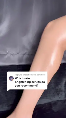 Reply to @chocohonta1  MY GO TO ❤️ #bodyscrubs#skinbrightening#skincare