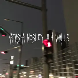 natasha mosley - 4 walls #spedup #fyp #OscarsAtHome #viral #spedupaudios #spedupsongss #foryoupage #sounds #foryou #audios #xyzbca