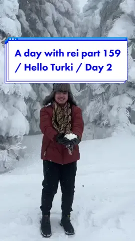 Day 2 Turki, ayo cari salju lagi!!! 🤩 #generasikulitsehat