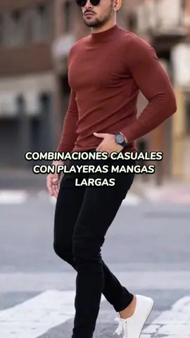 COMBINACIONES CASUALES CON PLAYERAS MANGAS LARGAS