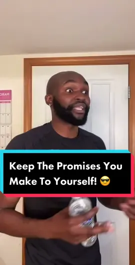 Keep The Promises You Make To Yourself! 😎 (Thoughts?) #SelfImprovement #LearnOnTikTok #selflove #joshosays