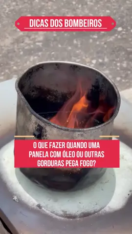 Panela em chamas: saiba como apagar 👨🏻‍🚒 #DicasDosBombeiros #Emergencia #Incendio #Cozinha #Bombeiros #CBMCE