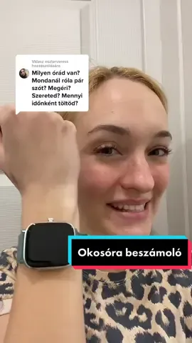 Válasz @eszterveress részére  van még kérdés?☺️ #csakneked #okosóra #amazfit #velemeny #velemenyem #tippek #magyarsminkes #nekedbelegyen #magyartiktokker #magyartiktok #amazfitgts2mini #magyar #smartwatch #tapasztalat #tapasztalatok