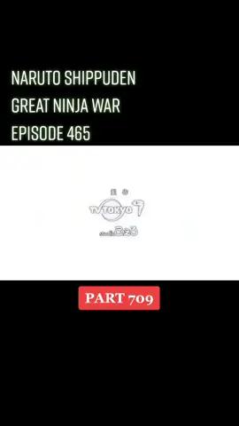 #NARUTOSHIPPUDEN #PART 709