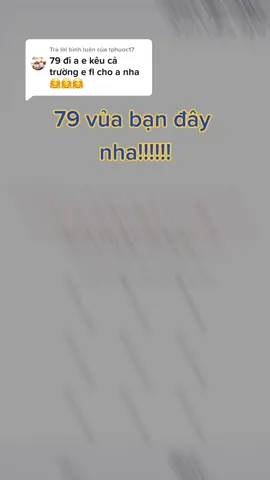 #sponsored Trả lời @tphuoc17 của bạn đây nha nói nhớ giữ lời nha bạn#xuhuong #xuhuongtiktok #xuhuong2021 #xuhuong2022 #tiktok #79