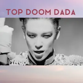 TOP DOOM DADA #BIGBANGTOP #TOP #doomdada #doomdadatop #doomdadadumbukari #doomdadadoombukhari #topdoomdada #bigbang #bigbangtheory #bigbangvip #bigbangot5forever #bigbangkpop #bigbangtheorymoments #bigbangしか勝たん #bigbang最高 #kpop #kpopfyp #kpopers #kpoper #kpopedit #kpoptiktok #kpopfypシ #kpopstan #kpopfan #kpopedits #kpoptop #fy #fyp #fypシ #fypage #fypシ゚viral #fypdongggggggg #fypp #fyppppppppppppppppppppppp #fyy #fypdong #trading #tradings #tradingsong #推荐 #推荐通知 #上推 #上推薦通知我 #流量 #流量回來 #流量回來ಥ_ಥ