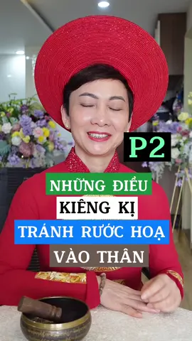 Những điều kiêng kị tránh rước hoạ vào thân (P2) #LearnOnTikTok #tiktokmentor #hoccungtiktok #quyentocngan3 #tamlinh #phongthuy