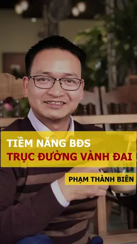 Tiềm năng phát triển BĐS ven vành đai #phamthanhbien #bienpt #kiemtienonline #lamgiautudautu #chungkhoan #bitcoin #crypto #chungkhoan #giavang