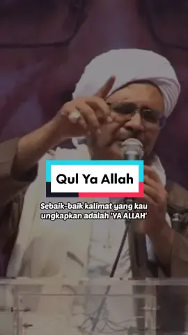 Qul Ya Allah.. #habibumarbinhafidz #hijrahyuk #fyp 11:00