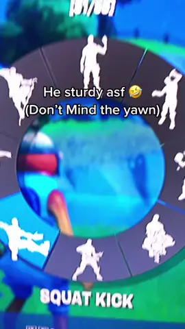 He sturdy asf, dont mind my yawn #fortnite #chapter3season2 #goofyahh #fortnitememes