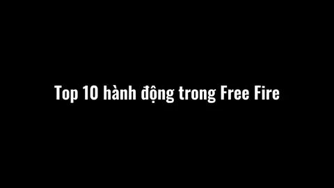 Bạn đã biết những hành động nào rồi ? 🤣#quangkhoa #freefire #tiktokggvn #xuhuong