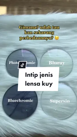 Sekarang udah tau kan? 👏🏻 #lensa #kacamata #photochromic #bluechromic #bluray #supersin #fypdongggggggg