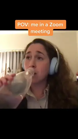 Am I really this thirsty? #beverages #zoom