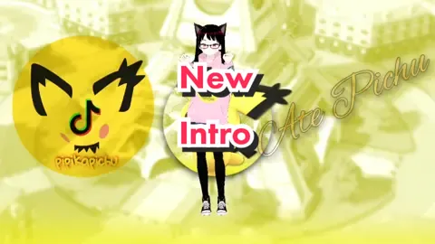 This is gonna be my new intro guys hope you like it 🥰 luv u all 🥰 #pichu #atepichu #pipikapichu
