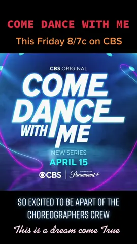 Season Premier of #ComeDanceWithMe this Friday 8/7c. I’m honored to be one of the choreographers ❤️ @CBS #foryoupage #foryou #fyp #viral #dance