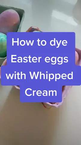 Fun way to dye Easter eggs with Whipped Cream. So easy to do with little kids! #easterdiy #eastercraft #eastercraftsforkids #easterideas #diyeastereggs #eastereggdecorating #dyeeastereggs #easteregg #eastereggdecorating #dyeeastereggs