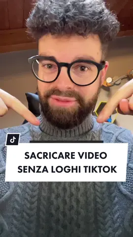 COME SCARICARE VIDEO DA TIKTOK SENZA LOGO #tutorialtiktok #segretiditiktok #consiglitiktok #tiktokexpert