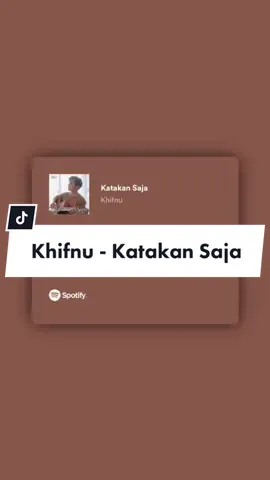 Khifnu - Katakan Saja 🥀