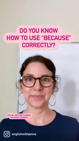 How to use “because” correctly: writing/grammar tip for English learners and students. #learnenglishdaily #learnenglishonline #esl #toefl #ielts #englishwriting #englishgrammar