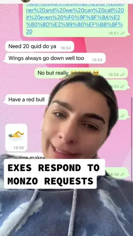 Reply to @foreveramumoftwo  HOW DID OUR EXES RESPOND TO THE MONZO REQUESTS 🤫