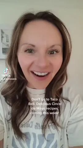 Cinco de Mayo recipes coming this week. #cincodemayo #cincodemayorecipes #mexicanrecipe #funnytiktok #meangirls