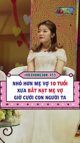 xưa bắt nạt mẹ vợ #mcv #mcvmedia #vochongson #netlove  #netbiz #tvshowhay #SpeedCouple