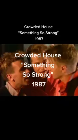 Crowded House - Something So Strong #1980s #80s #dj #pop #fypシ #foryou #crowdedhouse #throwback #retro