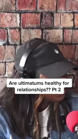 Are ultimatums healthy for relationships?? Pt 2 #fy #fypage #LIKEABOMBSHELL #foryoupage #conversation #Relationship #foryourpage #couple #couple #ultimatum #pod #fypシ