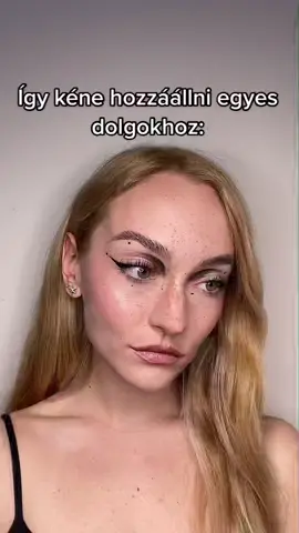 Nehéz…neked megy?😁 #csakneked #hozzáállás #magyartiktok #magyartiktokker #magyarsminkes #smink #opinion #nottobedramatic #makeupblogger #makeuplooks #magyar #sminktippek #légyönmagad