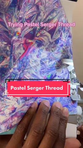 Trying pastel serger thread! #sewingtiktok #sew #sewing #serger