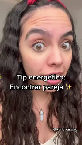 Tip para encontrar pareja❤️‍🩹 #soltera #ex #energia #viral #tip #chakra #espiritualidad