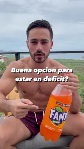 La fanta es una buena opcion para estar en deficit? #dieta #calorias #nutricion #Fitness
