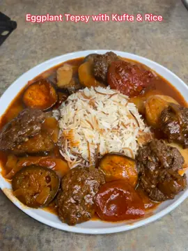 Eggplant Tepsy with Kufta & Rice 😋🔥طبخت تبسي مال باذنجان مع كفته و تمن#arabicfood #middleeasternfood #middleeastern #rice #whiterice #tepsy #kufta #eggplant #homemade #FORDfortheBuilders #foryoupage #ShowYourJOWO #fyp ##Foodie