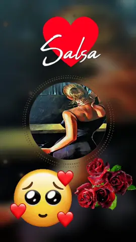 #salsa #😍😍🥰🥰😘😘😘🤫💖💗👌 #salserasdecorazon #salsabaul #yoamolasalsa💖 #foryou #😊🌹❤ #parati