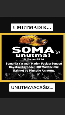 Soma Faciasında Can Verenlere Allah Rahmet Eylesin #soma #samamadenfaciası #somafaciası #madenci #madenişçisi #madenemekçisi #işçi #kömürmadeni #hacıabii