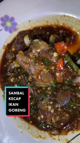 sambal kecap versi aku, simple & enak #fypシ #sambalkecap #sambalkecapmanisasinpedas #ikangorengsambalkecap