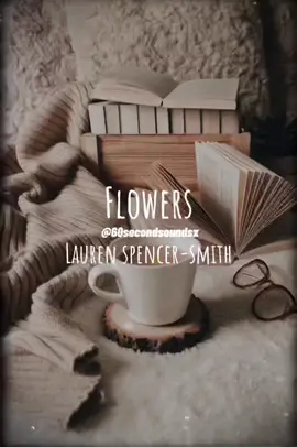 Do you wear glasses?👓 #fyp #foryou #foryoupage #audio #sound #flowers #laurenspencersmith #60seconds #60secondsounds