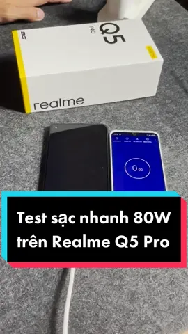 Test sạc 80W trên Q5 Bờ rồ 🥸 #dienthoaihay #xuhuong #LearnOnTikTok #thanhcongnghe #congnghe #EduTok #realme #q5pro #hieutom