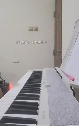 mantra hujan - kobo kanaeru piano cover ft. kursi krak krek       piano arrangement by : kenneth T