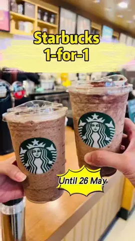 Starbucks 1-for-1 is back until 26 May! #sgsavings #starbuckssg #1for1