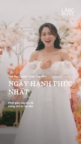 Ngày hạnh phúc nhất..  #FanEnt #NhacHayMoiNgay #LangOfficial #NgayHanhPhucNhat