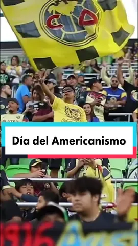 Feliz Día del Americanismo 🦅🔥 #clubamerica #TikTokDeportes #futbolmexicano #26demayo