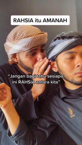 Rahsia itu kan AMANAH 🤐