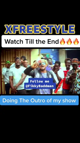 A wonderful way to end my shoe! Watch till the end for a big surprise #FikkyBaddman #FYP #Xfreestyle #TheMostCompleteArtist #ViralVideo #trend