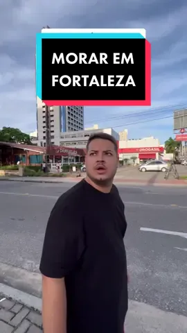Na cidade de vocês também é assim? Porque em Fortaleza é uma a cada passo.